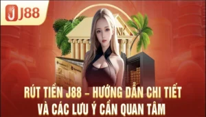 Rút Tiền J88