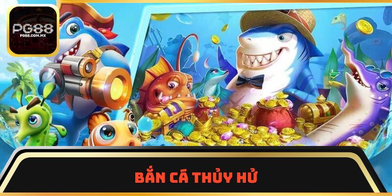 Bắn Cá Thủy Hử