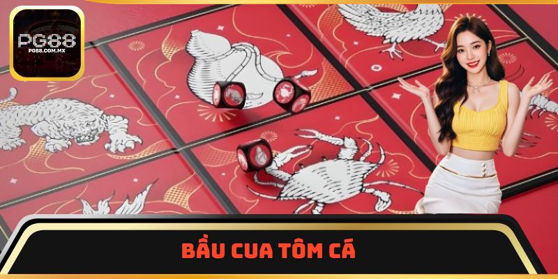 Bầu cua tôm cá