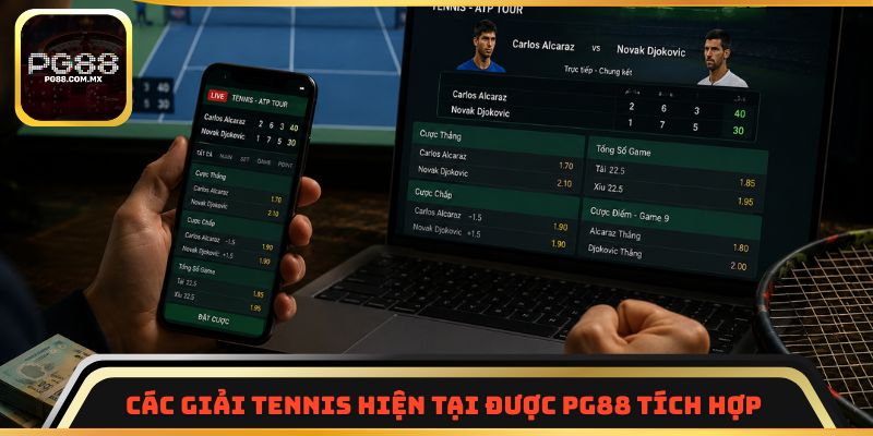 Các giải tennis hiện tại được PG88 tích hợp