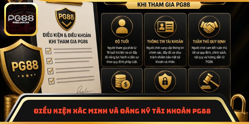 Điều kiện xác minh và đăng ký tài khoản PG88 