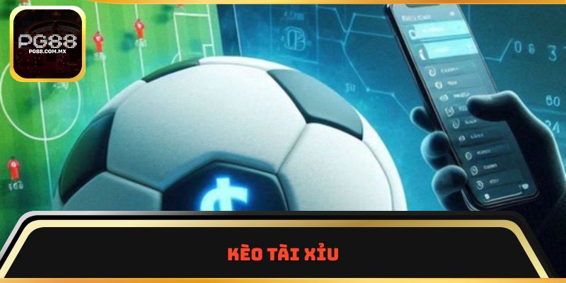 Kèo tài xỉu
