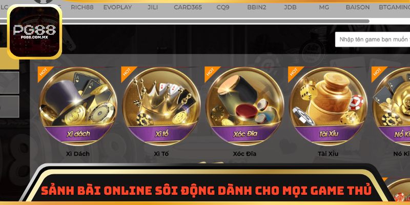Sảnh bài online sôi động dành cho mọi game thủ 