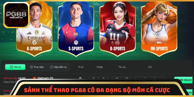 Sảnh thể thao PG88 có đa dạng bộ môn cá cược
