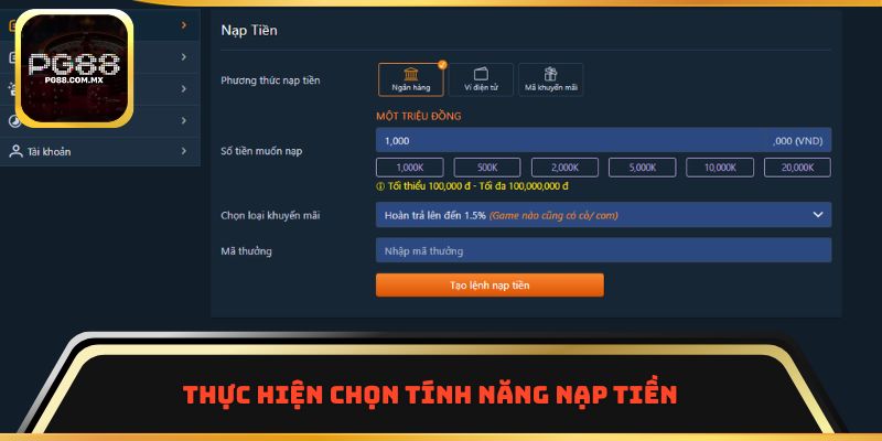 Thực hiện chọn tính năng nạp tiền 