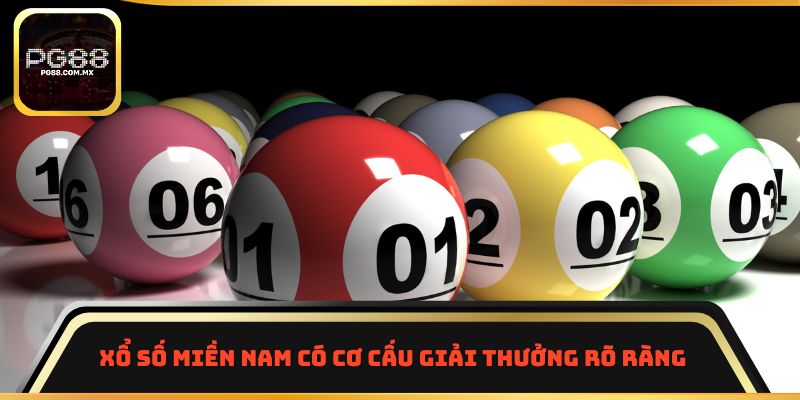 Xổ số miền Nam có cơ cấu giải thưởng rõ ràng