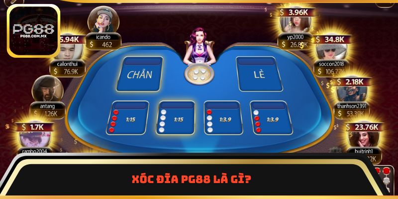 Xóc đĩa PG88 là gì?